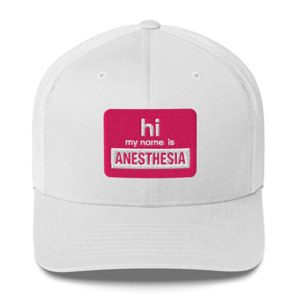 Hi my name is Anesthesia Trucker Hat- pink - Image 2